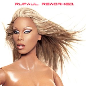 Image for 'RuPaul.ReWorked'