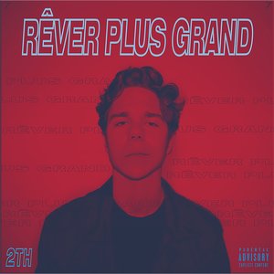 Image for 'Rêver plus grand'
