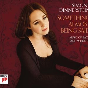 Image for 'Something almost being said: Music of Bach and Schubert'