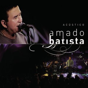 Image for 'Amado Batista Acústico'