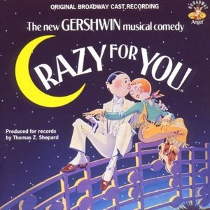 Image for 'Crazy for You (1992 Original Broadway Cast)'