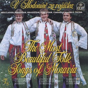 Image for 'Nejkrásnější Moravské Lidové Písně 1 - V Hodoníně Za Vojáčka'