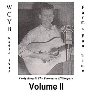 WCYB Radio 1949: Farm and Fun Time, Vol. II