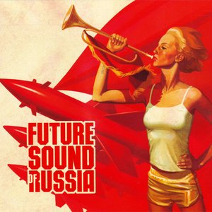 “Future Sound of Russia”的封面