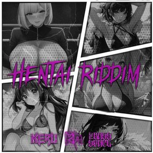 Image for 'HENTAI RIDDIM'