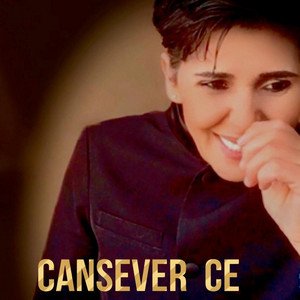 Image for 'Cansever ce'