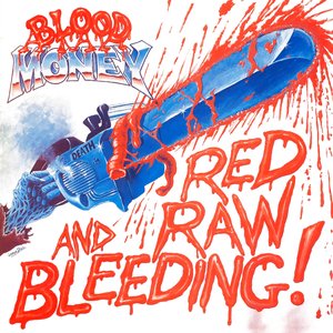 Image for 'Red, Raw And Bleeding!'