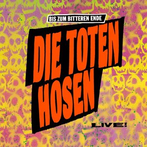 Изображение для '"Bis zum bitteren Ende - LIVE!" 1987-2022 plus Bonusalbum "Wir sind bereit!"'
