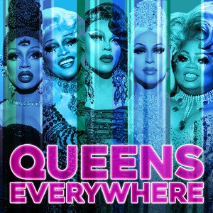 Image for 'Queens Everywhere (Cast Version)'