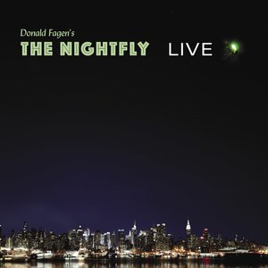 Image for 'Donald Fagen's THE NIGHTFLY LIVE'
