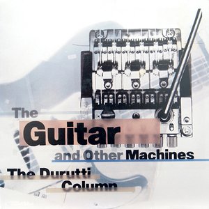 “The Guitar and Other Machines”的封面