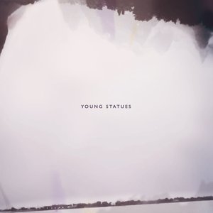 Image for 'Young Statues'