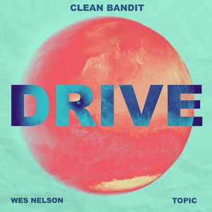 Image for 'Drive (feat. Wes Nelson)'