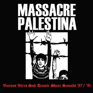 Image for 'Massacre Palestina '87/'91'