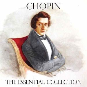'Chopin - The Essential Collection'の画像