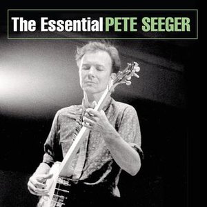 “The Essential Pete Seeger”的封面
