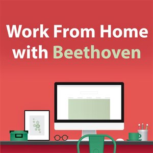 Image for 'Work From Home With Beethoven'