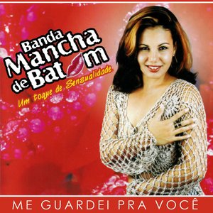 Image for 'Me Guardei pra Você (Um Toque de Sensualidade)'