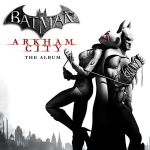 Immagine per 'Batman: Arkham City - The Album'