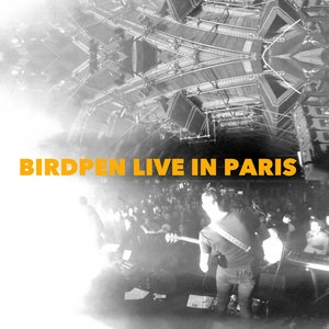 Image for 'BirdPen Live in Paris'