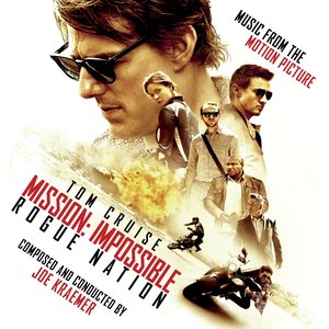 Image for 'Mission: Impossible - Rogue Nation (Music from the Motion Picture)'