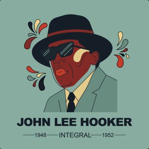 Bild för 'INTEGRAL John Lee Hooker 1948 - 1952'