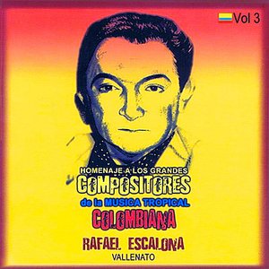 'Homenaje a Los Grandes Compositores de la Música Tropical Colombiana Volume 3' için resim