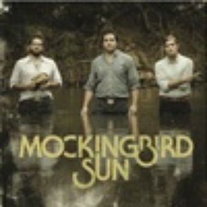 Image for 'Mockingbird Sun'