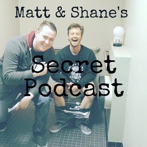 Image pour 'Matt and Shane's Secret Podcast'