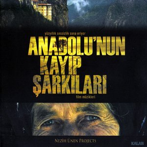 Image for 'Anadolu'nun Kayıp Şarkıları'