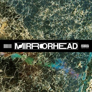 'Mirrorhead'の画像