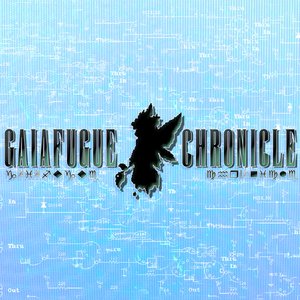 Image for 'GAIAFUGUE CHRONICLE'