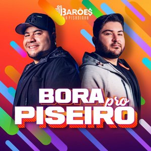 'Bora pro Piseiro'の画像