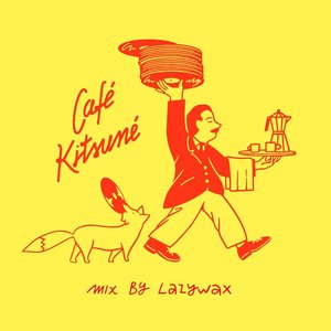 Bild für 'Café Kitsuné Mix by Lazywax (DJ Mix)'