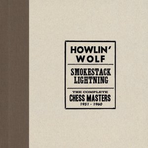 Изображение для 'Smokestack Lightning /The Complete Chess Masters 1951-1960'