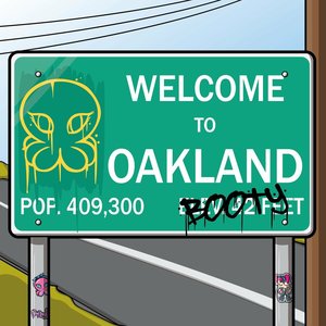 Immagine per 'OAKLAND BOOTY'