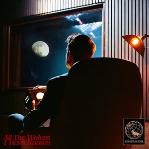 Image for 'All The Wolves I Have Known'