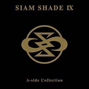 Изображение для 'SIAM SHADE IX A-side Collection'