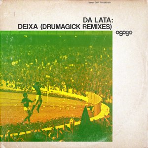 'Deixa (Drumagick Remixes)'の画像