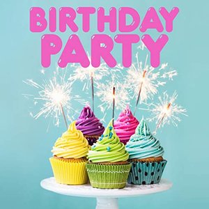 Image for 'Birthday Party'