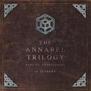 Imagem de 'The Annabel Trilogy Part III: Confessions'