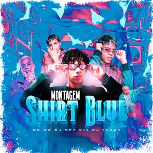 “MONTAGEM SHIRT BLUE”的封面