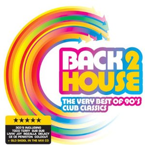 “Back 2 House: the Very Best of 90's Club Classics”的封面