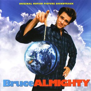 Image for 'Bruce Almighty (Original Motion Picture Soundtrack)'