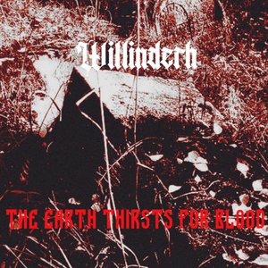 Image for 'The Earth Thirsts for Blood'