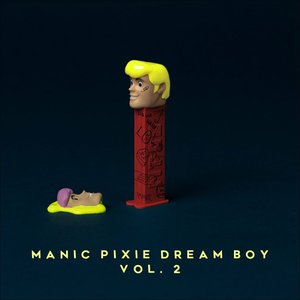 'Manic Pixie Dream Boy, Vol. 2'の画像
