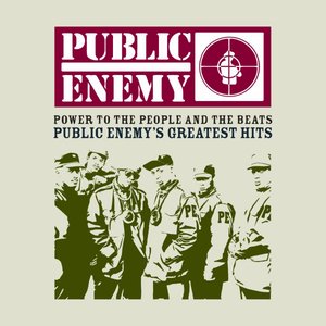 Image for 'Power To The People And The Beats: Public Enemy's Greatest Hits'