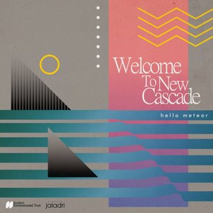 Image for 'Welcome To New Cascade'