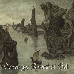 Image for 'Converge, Rivers Of Hell'