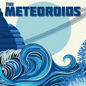 Image for 'The Meteoroids'